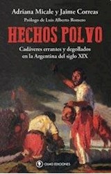Papel HECHOS POLVO CADAVERES ERRANTES Y DEGOLLADOS EN LA ARGENTINA DEL SIGLO XIX