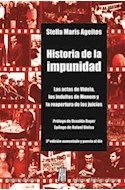 Papel HISTORIA DE LA IMPUNIDAD LAS ACTAS DE VIDELA LOS INDULT  OS DE MENEM Y LA REAPERTURA DE LOS