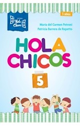 Papel HOLA CHICOS 5 (EDICION 2014) [5 AÑOS] (ANILLADO)