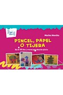 Papel PINCEL PAPEL O TIJERA MAS DE 100 IDEAS Y RECURSOS PARA EDUCACION VISUAL (ANILLADO)