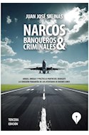 Papel NARCOS BANQUEROS & CRIMINALES (TERCERA EDICION) (RUSTICA)