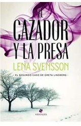 Papel CAZADOR Y LA PRESA (EL SEGUNDO CASO DE GRETA LINDBERG)
