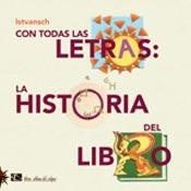 Papel CON TODAS LAS LETRAS LA HISTORIA DEL LIBRO (COLECCION LIBROS ALBUM)