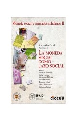 Papel MONEDA SOCIAL Y MERCADOS SOLIDARIOS 2 LA MONEDA SOCIAL  COMO LAZO SOCIAL