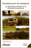 Papel PERSISTENCIA EN LOS MARGENES LA AGRICULTURA FAMILIAR EN  EL SUDOESTE BONAERENSE