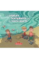 Papel CRIATURA HORRIPILANTE DE LA LAGUNA GIGANTE (COLECCION LETRAS ANIMADAS)