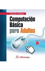 Papel COMPUTACION BASICA PARA ADULTOS CON EJEMPLOS Y GUIAS VI  SUALES (3 REIMPRESION) (RUSTICO)