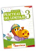 Papel MIS PRIMERAS PRACTICAS DEL LENGUAJE 3 MANDIOCA (CON ACTIVIDADES) (NOVEDAD 2012)