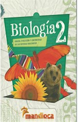 Papel BIOLOGIA 2 MANDIOCA ORIGENES EVOLUCION Y CONTINUIDAD DE LOS SISTEMAS BIOLOGICOS (SERIE ESCENARIOS)