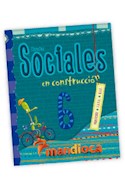 Papel CIENCIAS SOCIALES 6 MANDIOCA EN CONSTRUCCION BONAERENSE  -CABA-NAP (NOVEDAD 2013)