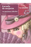 Papel ESCUELA DE MUJERES / PRECIOSAS RIDICULAS (COLECCION ANOTADORES 507)
