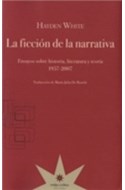 Papel FICCION DE LA NARRATIVA ENSAYOS SOBRE HISTORIA LITERATURA Y TEORIA 1957-2007