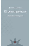 Papel GENERO GAUCHESCO UN TRATADO SOBRE LA PATRIA