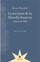 Papel AVENTURA DE LA FILOSOFIA FRANCESA A PARTIR DE 1960 [TRADUCCION DE IRENE AGROFF]