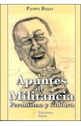 Papel APUNTES DE MILITANCIA PERONISMO Y CULTURA