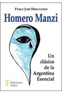 Papel HOMERO MANZI UN CLASICO DE LA ARGENTINA ESENCIAL (RUSTICA)