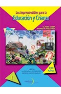 Papel IMPRESCINDIBLES PARA LA EDUCACION Y CRIANZA (TOMO 1) (ESCUELA - MEDIOS AUDIOVISUALES)