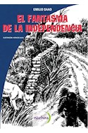 Papel FANTASMA DE LA INDEPENDENCIA (COLECCION JITANJAFORA JUVENIL)