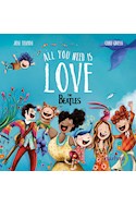Papel ALL YOU NEED IS LOVE (THE BEATLES) (COLECCION LIBRO ALBUM)
