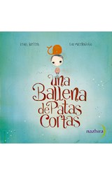 Papel UNA BALLENA DE PATAS CORTAS (COLECCION LIBRO ALBUM)