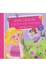 Papel HADA LAVANDA Y LA PRINCESA FRANCESCA (COLECCION PERFUMHADAS) (LIBRO PERFUMADO) (CARTONE)