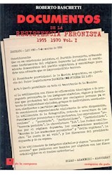 Papel DOCUMENTOS DE LA RESISTENCIA PERONISTA 1955-1970 VOLUME  N I