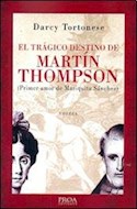 Papel TRAGICO DESTINO DE MARTIN THOMPSON (PRIMER AMOR DE MARI  QUITA SANCHEZ)