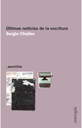 Papel ULTIMAS NOTICIAS DE LA ESCRITURA (COLECCION APOSTILLAS)