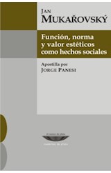 Papel FUNCION NORMA Y VALOR ESTETICOS COMO HECHOS SOCIALES (CUADERNOS DE PLATA)