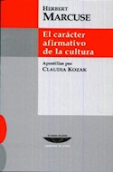 Papel CARACTER AFIRMATIVO DE LA CULTURA (COLECCION CUADERNOS DE PLATA)