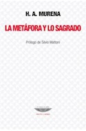 Papel METAFORA Y LO SAGRADO (COLECCION TEORIA Y ENSAYO)