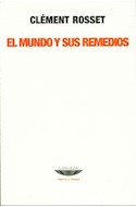Papel MUNDO Y SUS REMEDIOS (COLECCION TEORIA Y ENSAYO) (RUSTICA)