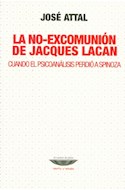 Papel NO EXCOMUNION DE JACQUES LACAN CUANDO EL PSICOANALISIS  PERDIO A SPINOZA (TEORIA Y ENSAYO)