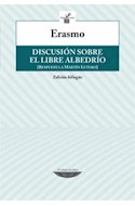 Papel DISCUSION SOBRE EL LIBRE ALBEDRIO [RESPUESTA A MARTIN LUTERO] (BILINGUE ESP - INGL) (HOJAS DEL ARCA)