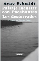 Papel PAISAJE LACUSTRE CON POCAHONTAS / LOS DESTERRADOS (COLECCION EXTRATERRITORIAL)