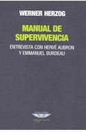 Papel MANUAL DE SUPERVIVENCIA ENTREVISTA CON HERVE AUBRON Y EMMANUEL BURDEAU (COLECCION CINE)