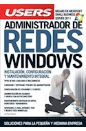Papel ADMINISTRADOR DE REDES WINDOWS INSTALACION CONFIGURACION Y MANTENIMIENTO INTEGRAL