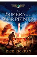 Papel SOMBRA DE LA SERPIENTE (CRONICAS DE KANE 3)(RUSTICO)