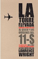 Papel TORRE ELEVADA AL-QAEDA Y LOS ORIGENES DEL 11-S (COLECCION DEBATE HISTORIA)