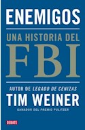 Papel ENEMIGOS UNA HISTORIA DEL FBI (COLECCION DEBATE HISTORIA)