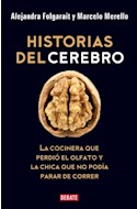 Papel HISTORIAS DEL CEREBRO LA COCINERA QUE PERDIO EL OLFATO Y LA CHICA QUE NO PODIA PARAR DE CORRER
