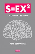 Papel S=EX2 LA CIENCIA DEL SEXO (COLECCION DEBATE CIENCIA)
