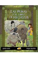 Papel PRIMAS Y EL LIBRO DE HECHIZOS (COLECCION FANTASY)