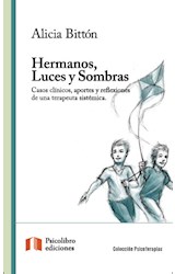 Papel HERMANOS LUCES Y SOMBRAS (COLECCION PSICOTERAPIAS)