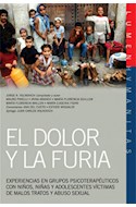Papel DOLOR Y LA FURIA (COLECCION MINORIDAD Y FAMILIA)