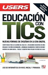 Papel EDUCACION CON TICS NUEVAS FORMAS DE ENSEÑAR EN LA ERA DIGITAL (MANUALES USERS)