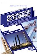 Papel PRODUCCION DE OLEFINAS ETILENO PROLIPENO BUTILENOS Y SU  PERIORES MATERIAS PRIMAS TECNOLOGIA