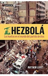 Papel HEZBOLA LAS HUELLAS EN EL MUNDO DEL PARTIDO DE DIOS (RU  STICO)