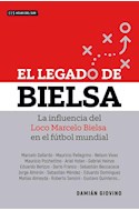 Papel LEGADO DE BIELSA LA INFLUENCIA DEL LOCO MARCELO BIELSA EN EL FUTBOL MUNDIAL