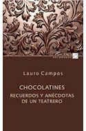 Papel CHOCOLATINES RECUERDOS Y ANECDOTAS DE UN TEATRERO (RUSTICO)